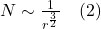 N \sim \frac{1}{r^{\frac{3}{2}}} \quad (2)