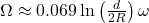 \Omega \approx 0.069 \ln\left(\frac{d}{2R}\right)\omega