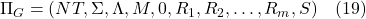 \Pi_G = (NT, \Sigma, \Lambda, M, 0, R_1, R_2, \ldots, R_m, S) \quad (19)